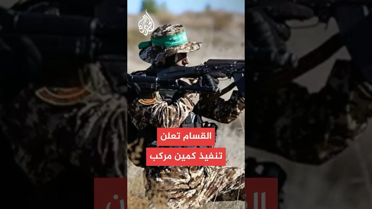 القسام تعلن استهداف قوة إسرائيلية شرق خان يونس
