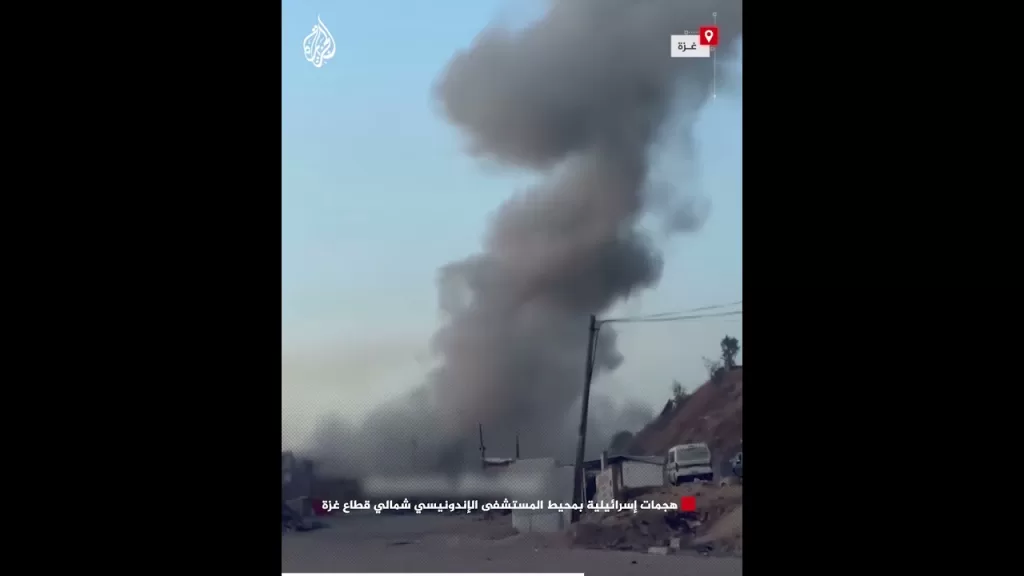 هجمات إسرائيلية بمحيط المستشفى الإندونيسي شمالي قطاع غزة